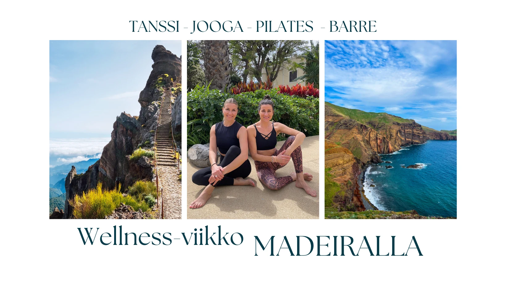 banneri, jossa on Madeiran vuoristomaisema, wellness-viikon ohjaajat sekä merimaisema rannikolta.