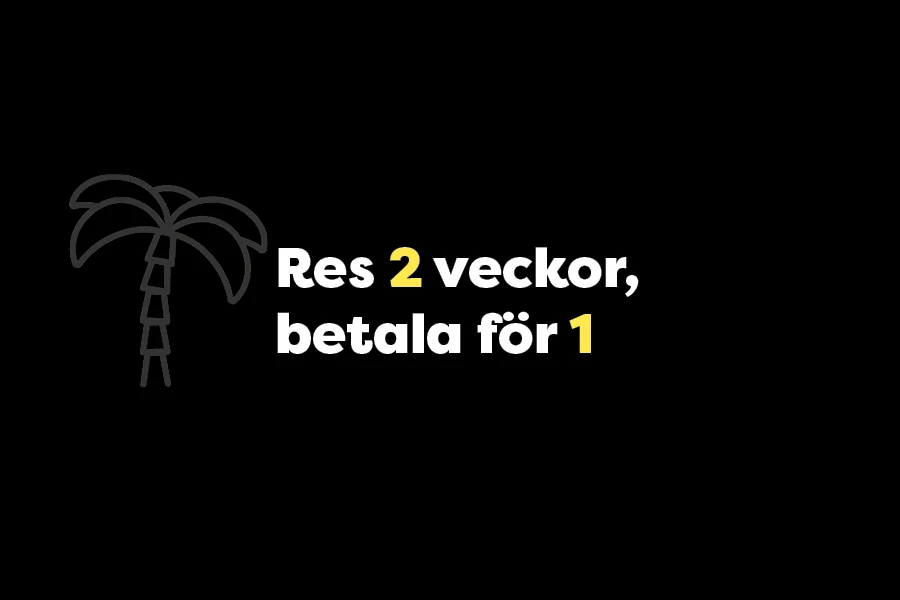 Res 2 vecka, betala för 1