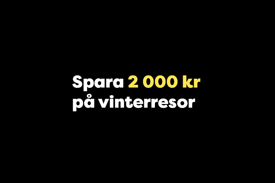 Spara 2 000 kr på vinterresor