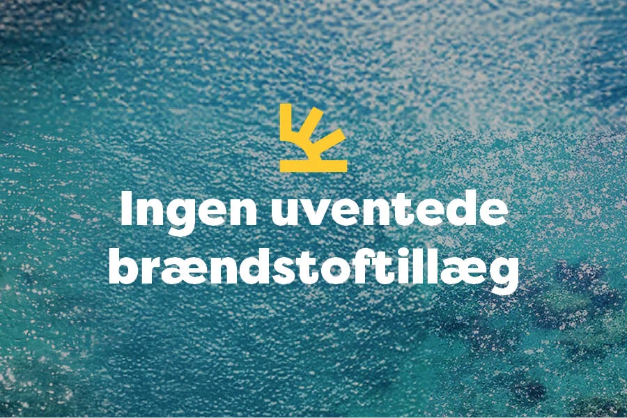 Ingen uventede brændstoftillæg