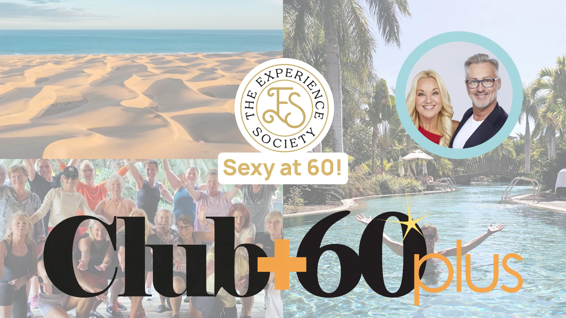 The Experienced Society + Club60