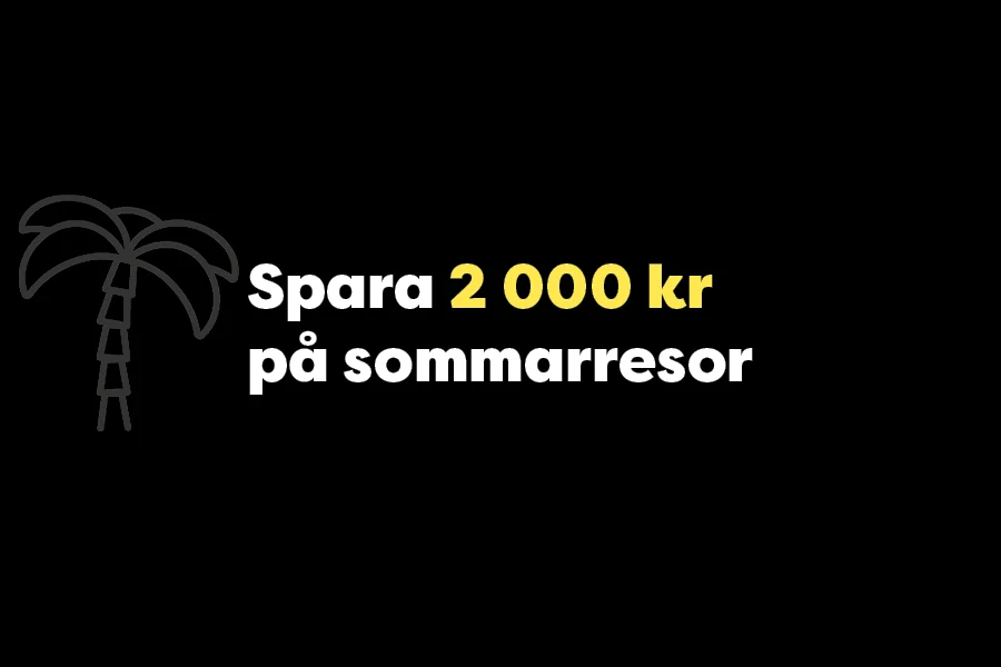 Spara 2 000 kr på sommarresor
