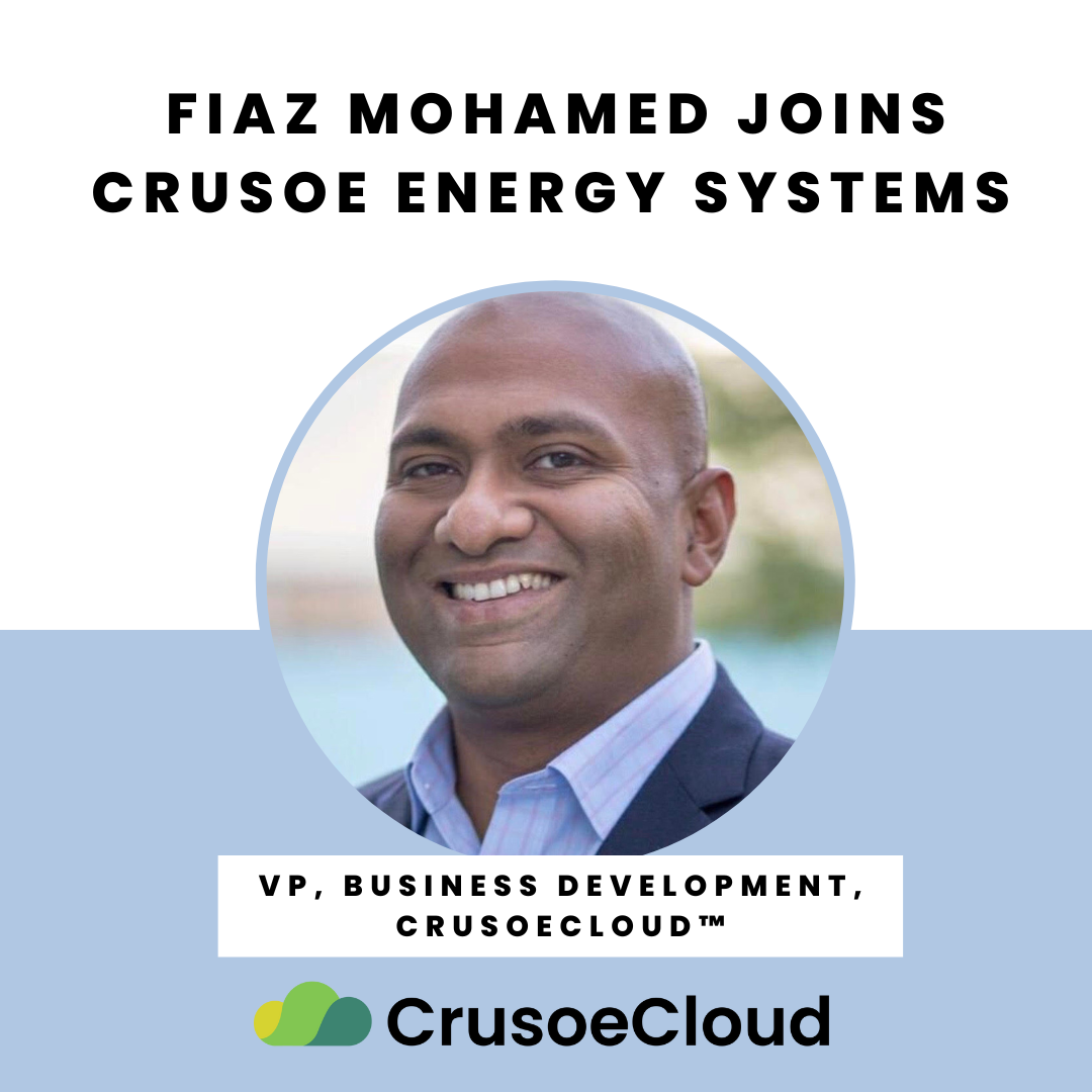 Fiaz Mohamed Joins Crusoe Energy Systems as VP, Business Development, CrusoeCloud™