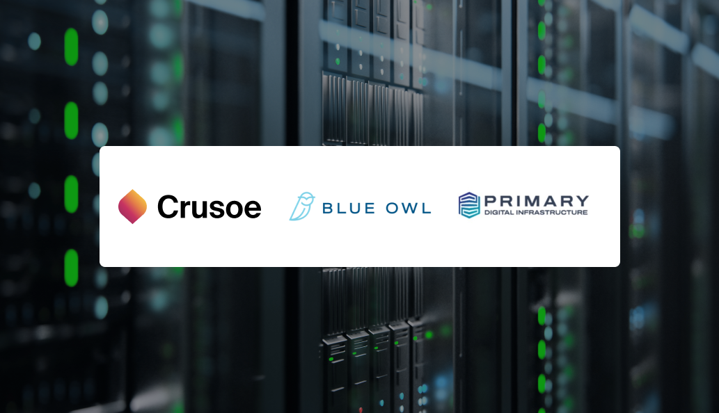 Crusoe, Blue Owl Capital and Primary Digital Infrastructure Enter $3.4 billion Joint Venture for AI Data Center Development