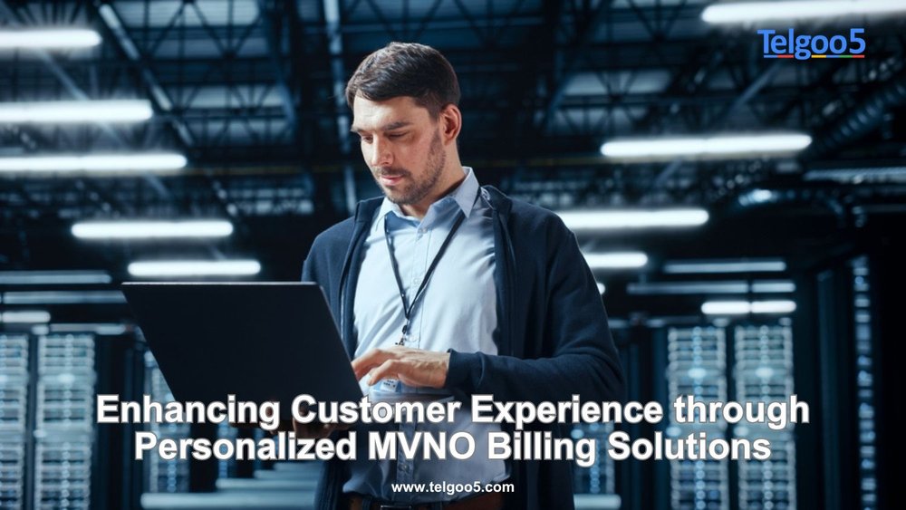 Enhancing Customer Experience through Personalized MVNO Billing Solutions