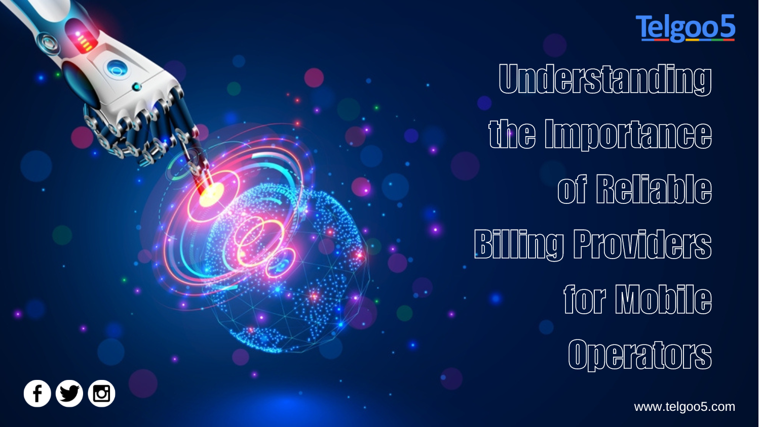 Understanding the Importance of Reliable Billing providers for Mobile Operators