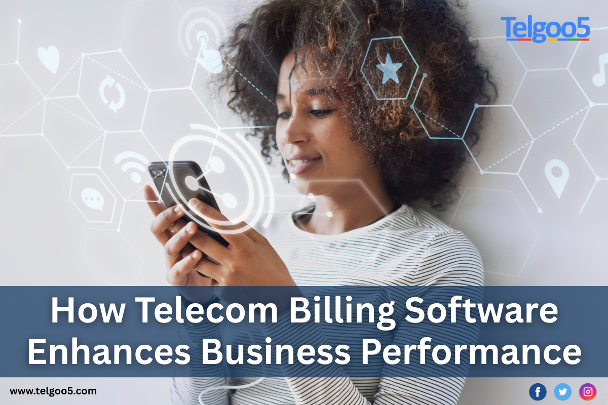 How Telecom Billing Software Enhances Business Performance