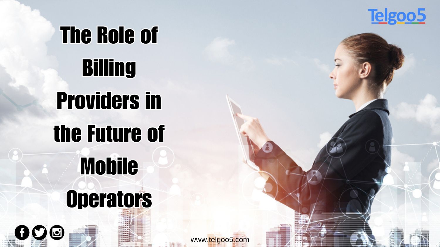 The Role of Billing Providers in the Future of Mobile Operators