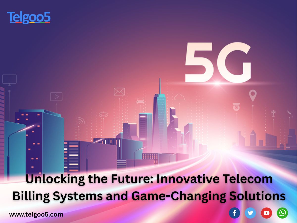 Unlocking the Future: Innovative Telecom Billing Systems and Game-Changing Solutions