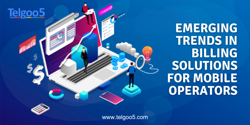 Emerging Trends in Billing Solutions for Mobile Operators