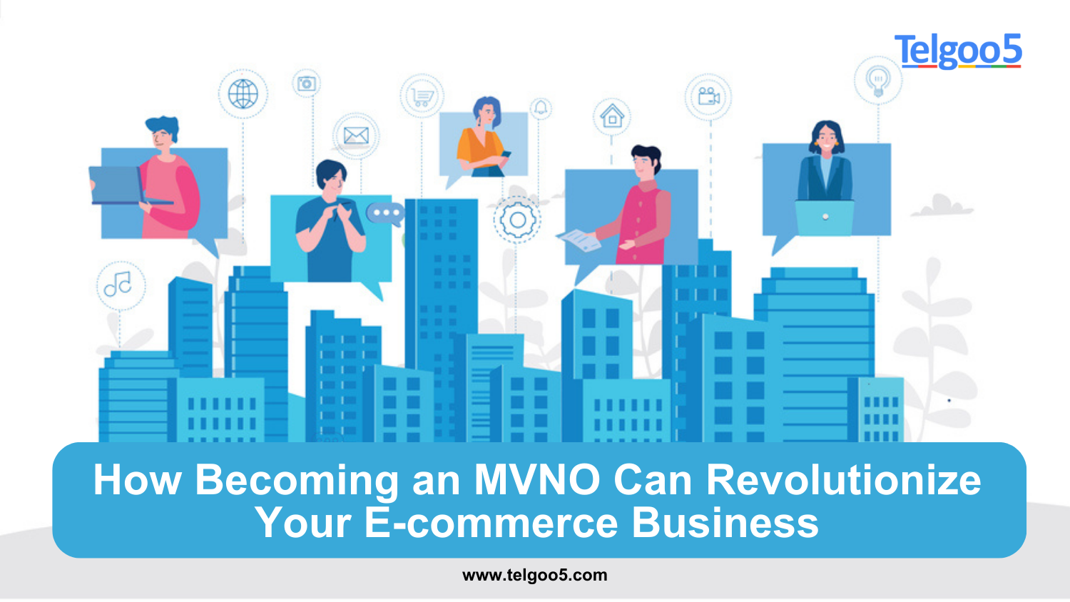 How Becoming an MVNO Can Revolutionize Your E-commerce Business