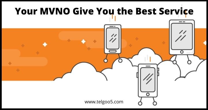Does Your MVNO Give You the Best Service?