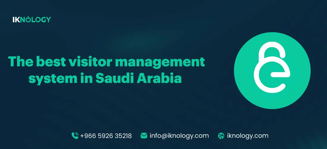 The best visitor management system in Saudi Arabia for 2026