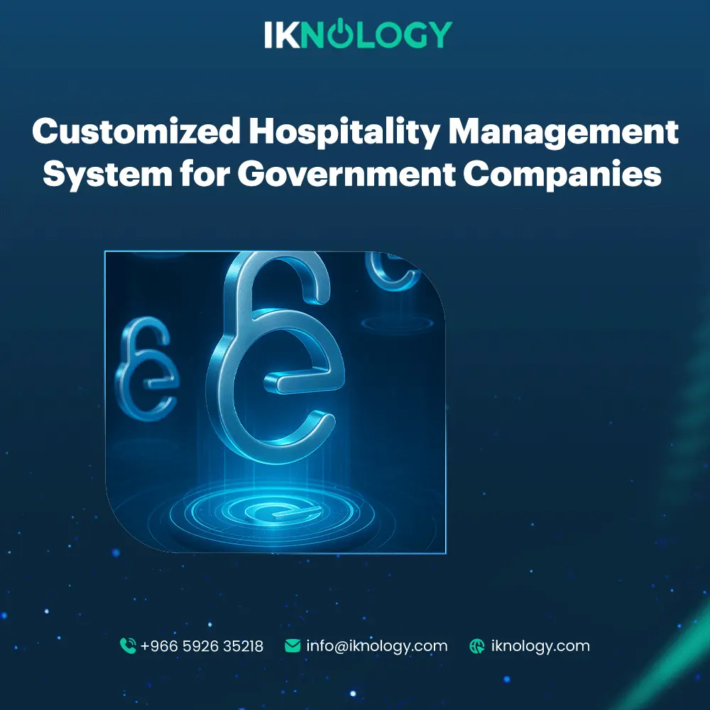 The Best Customized Hospitality Management System for Government Companies from Iknology