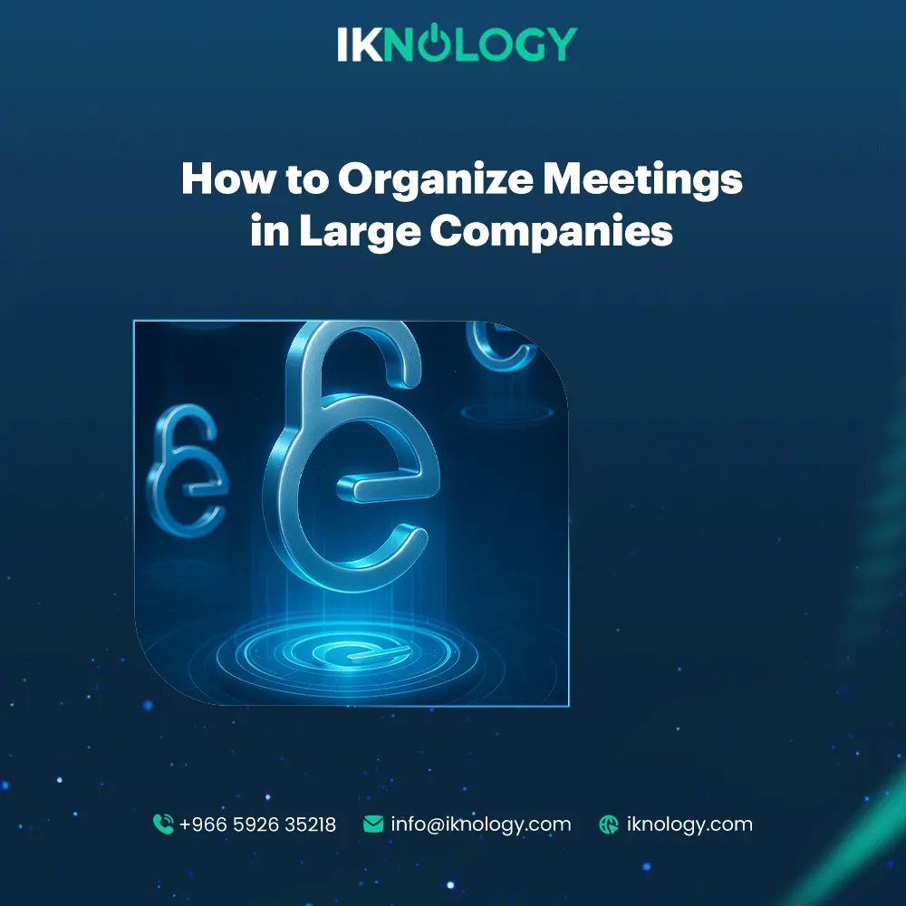How to Organize Meetings in Large Companies Professionally 2025?