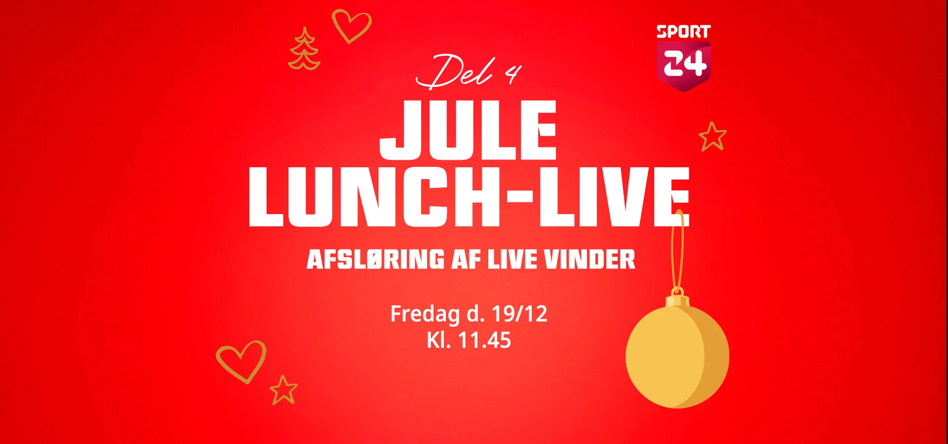 SPORT 24 LIVE: JULE LUNCH-LIVE DEL 4