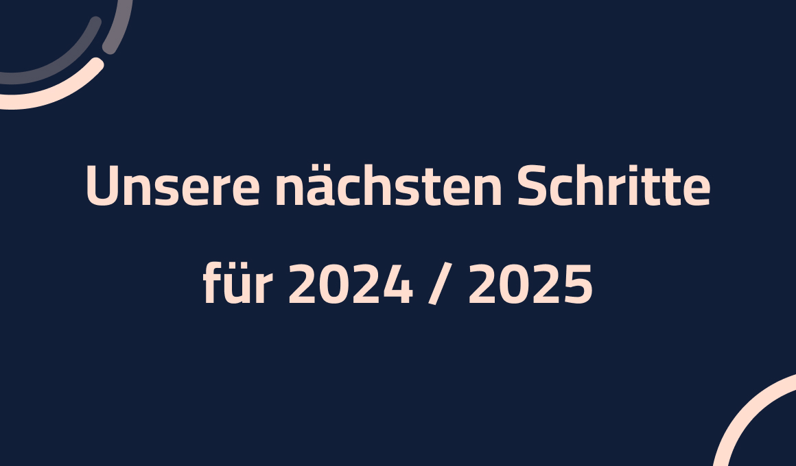 Cover - Unserer nächsten Schritte für 2024 / 2025