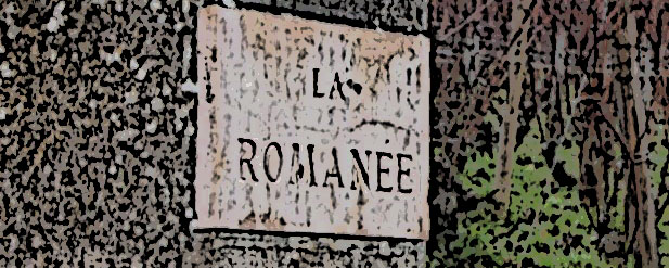 Sign reading "La Romanee"