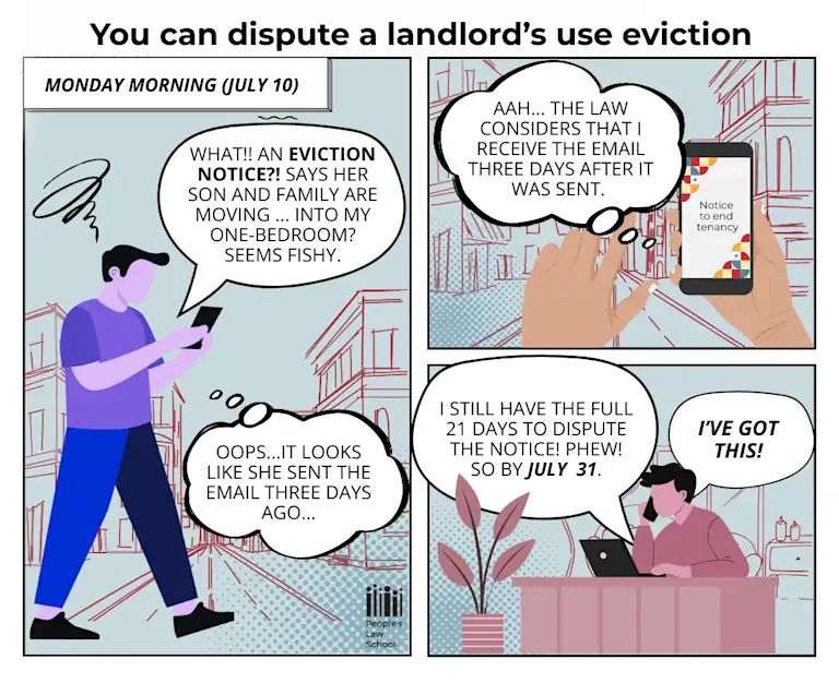 A three-panel comic titled "You can dispute a landlord’s use eviction." On Monday, July 10, a tenant receives an eviction email sent three days prior. He explains that by law, an email notice is considered "received" three days after it was sent. Because of this deemed service rule, he still has a full 21-day window to file a dispute, making his deadline July 31. It simplifies complex timing rules for tenants facing eviction.