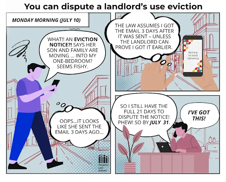 A three-panel comic titled "You can dispute a landlord’s use eviction." On Monday, July 10, a tenant receives an eviction email sent three days prior. He explains that by law, an email notice is considered "received" three days after it was sent. Because of this deemed service rule, he still has a full 21-day window to file a dispute, making his deadline July 31. It simplifies complex timing rules for tenants facing eviction.