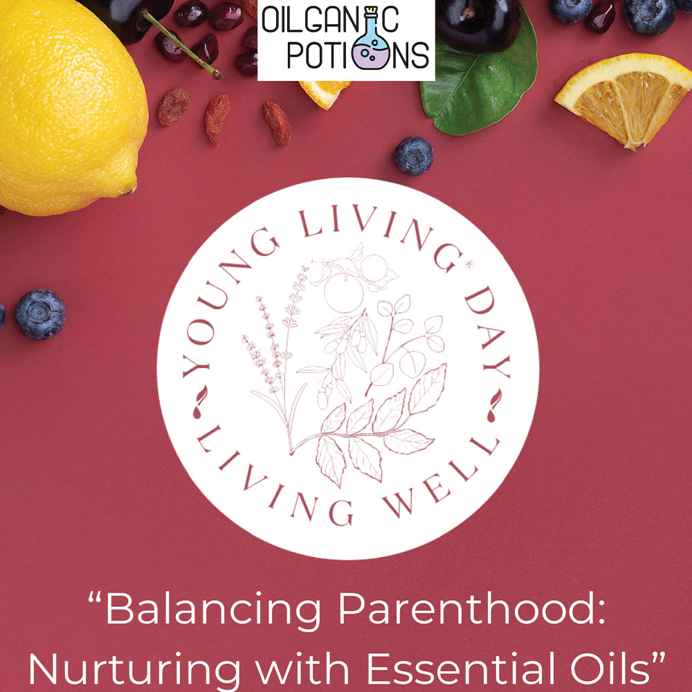 Balancing Parenthood: Nurturing with Essential Oils