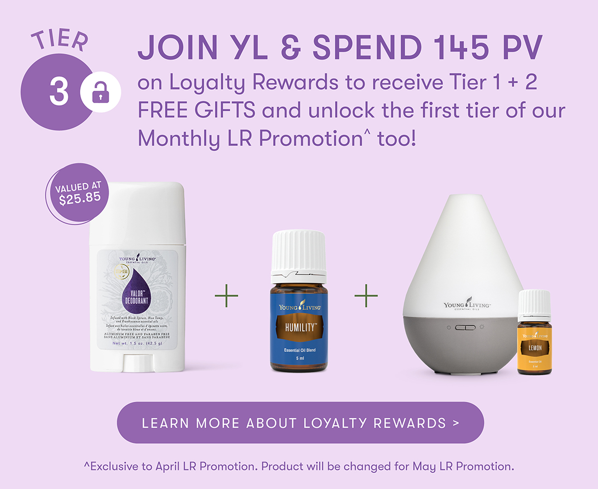 JOIN YL & SPEND 145 PV plus subscribe to our Loyalty Rewards Program and you'll also receive this months 145 PV tier FREE GIFT!