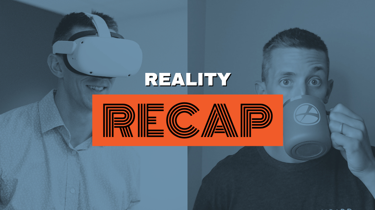 Hero image for reality recap featuring shane norris in a VR headset