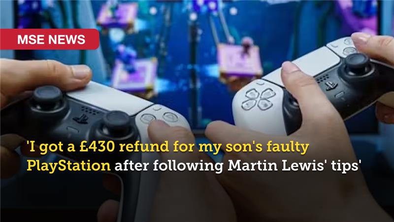 'I got a £430 refund from Argos following Martin Lewis' tips'