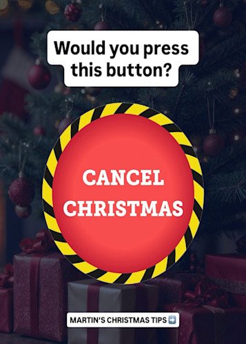 A graphic titled "Would you press this button?", below which is a big red button with "Cancel Christmas" written on it in white capital letters.