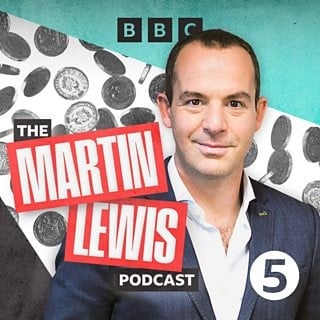 A promo for Martin's podcast, featuring a picture of him, the BBC and Radio 5 Live logos, and the words "The Martin Lewis Podcast".