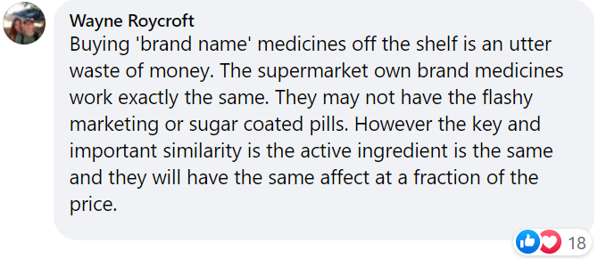 Wayne's Facebook comment says that for medicines, the key is active ingredients, which can often be the same in both cheap and expensive products