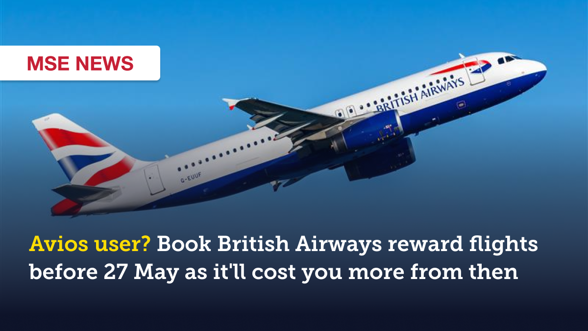 Avios user? Book British Airways reward flights before 27 May as it'll cost you more from then