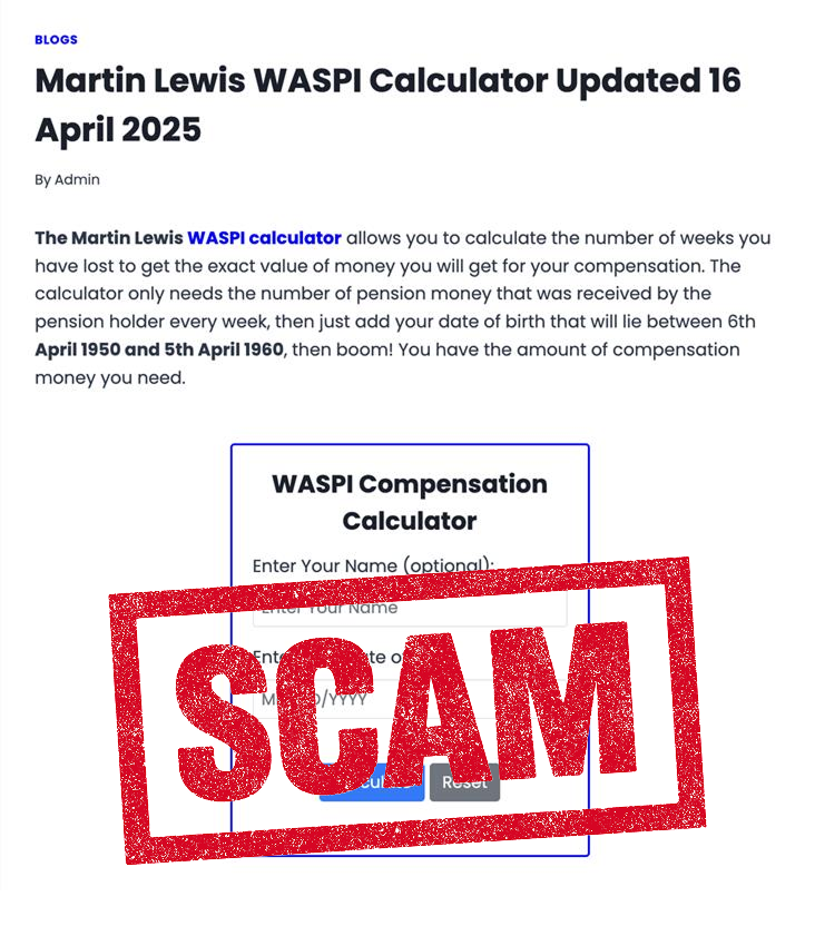 A website that says: Martin Lewis WASPI calculator with the word 'SCAM' written in red across the image.