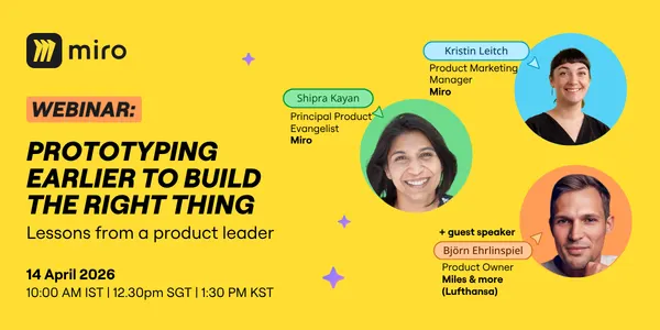 Prototyping earlier to build the right thing faster: lessons from a product leader