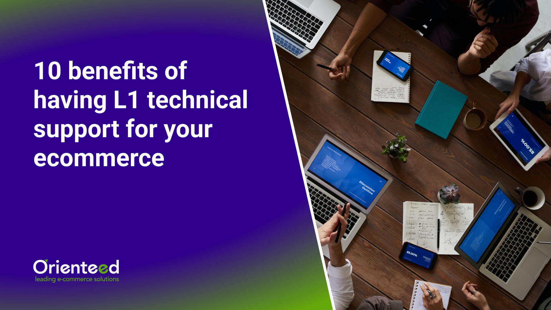 10 benefits of having L1 technical support for your ecommerce