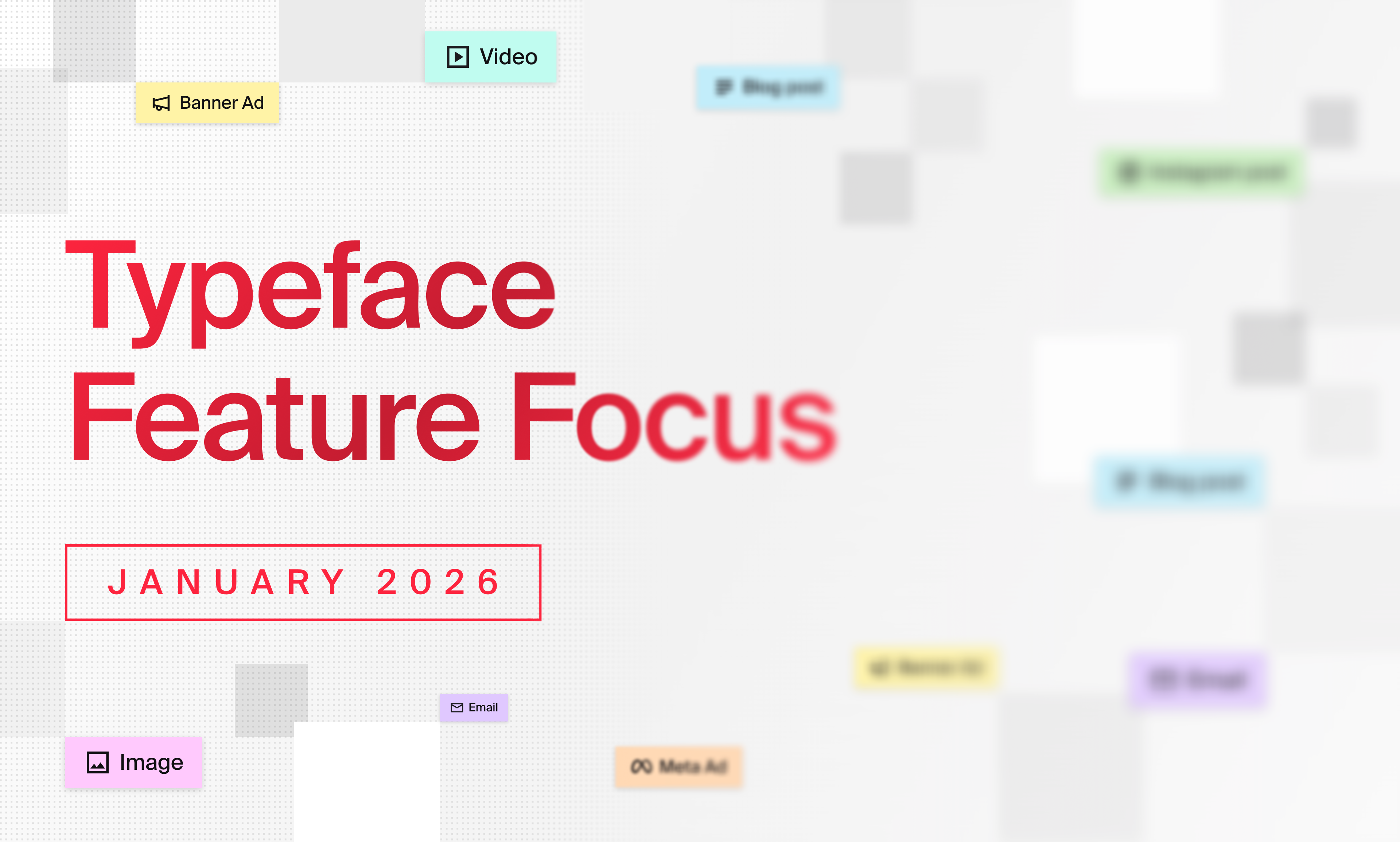 Typeface Feature Focus: January 2026