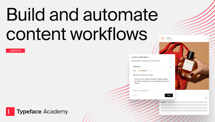Build and automate content workflows