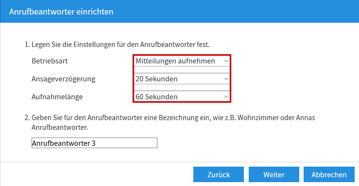 1. Einstellungen, Auswahl zur "Betriebsart, Ansageverzögerung, Aufnahmelänge" ist mit rotem Rand hervorgehoben.