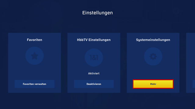 1&1 HD TV: Geräte zurücksetzen > Einstellungen > Mehr hervorgehoben