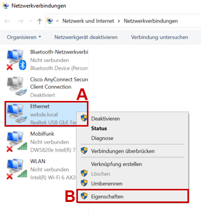 Ansicht Netzwerkverbindungen: Ethernet (A) und Eigenschaften (B) hervorgehoben