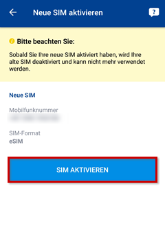 Menü zur SIM-Aktivierung, Hinweis zur Deaktivierung der alten SIM und Button zum Aktivieren hervorgehoben