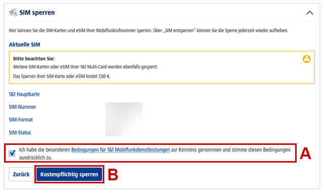 SIM sperren, Kästchen für "Bedingungen für 1&1 Mobilfunkdiensleistungen" ist mit rotem Rand und A-, "Kostenpflichtig sperren" ist mit rotem Rand und B hervorgehoben.