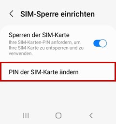 SIM-Sperre einrichten mit Rahmen um PIN der SIM-Karte ändern.