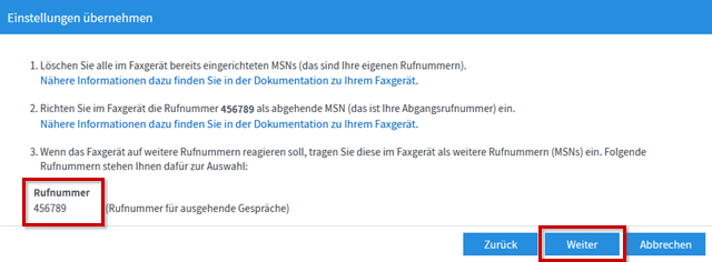 Rufnummerneinstellung für ankommende Faxe, "Rufnummer" ist mit rotem Rand-, "Weiter" unten rechts mit rotem Rand hervorgehoben.