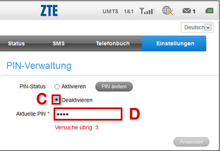 PIN-Abfrage deaktivieren, Auswahl-Icon zur Deaktivierung ist mit rotem Rand und C-, Eingabefeld für "Aktuelle PIN" ist mit rotem Rand und D, hervorgehoben.