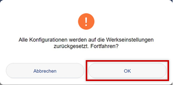 Bestätigung zum Zurücksetzen auf die Werkseinstellungen