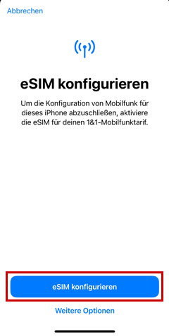 eSIM konfigurieren mit Rahmen um Button eSIM konfigurieren.