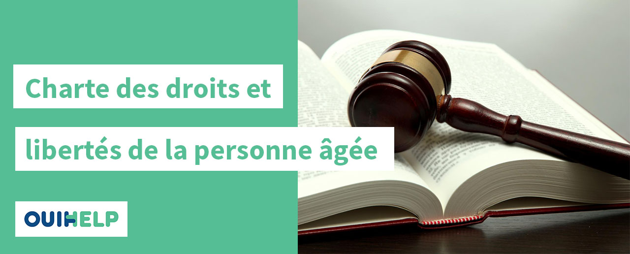 Charte des droits et libertés de la personne âgée en situation de handicap ou de dépendance