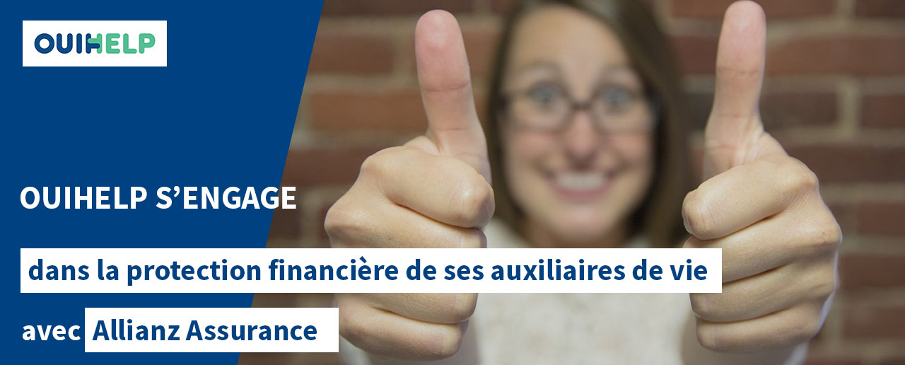 Ouihelp s’engage dans la protection financière de ses auxiliaires de vie grâce à un partenariat pionnier avec Allianz Assurance