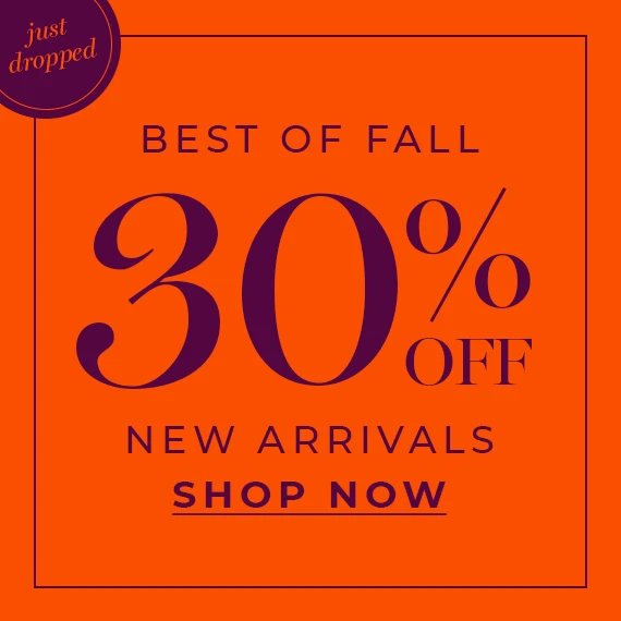 NEW ARRIVALS 30%  Off